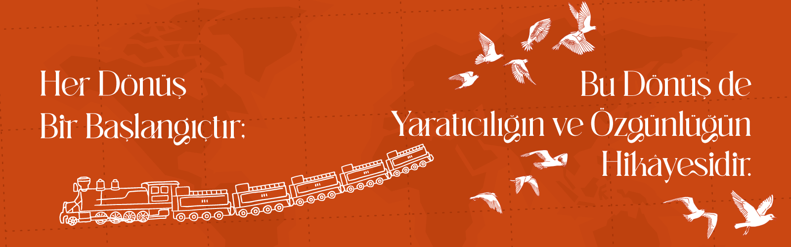 Her Dönüş Bir Başlangıçtır